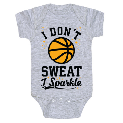 I Don't Sweat I Sparkle Basketball Baby One-Piece