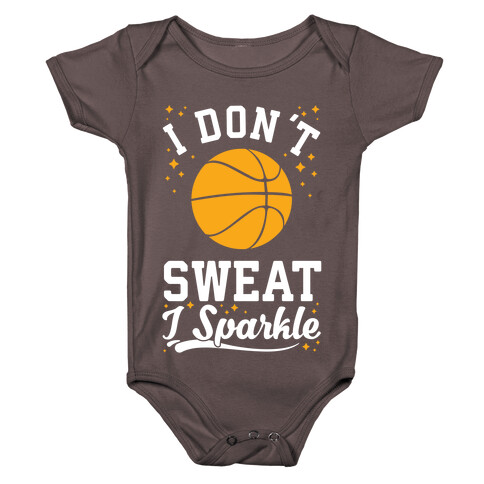 I Don't Sweat I Sparkle Basketball Baby One-Piece