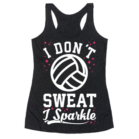 I Don't Sweat I Sparkle Volleyball Racerback Tank Top