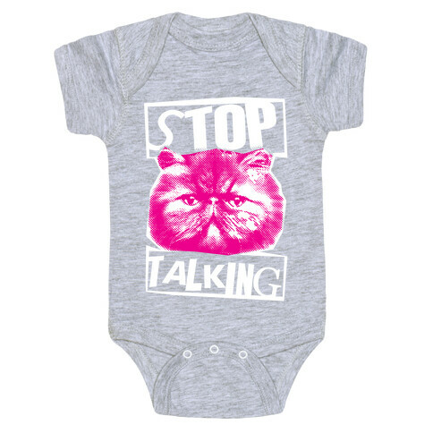 Stop Talking Baby One-Piece