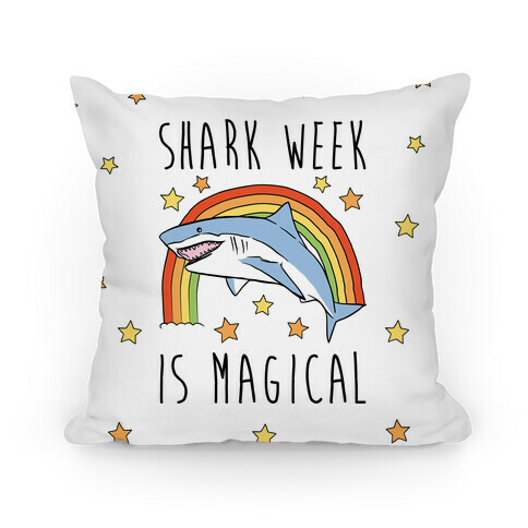 Shark Week Is Magical Parody Pillow