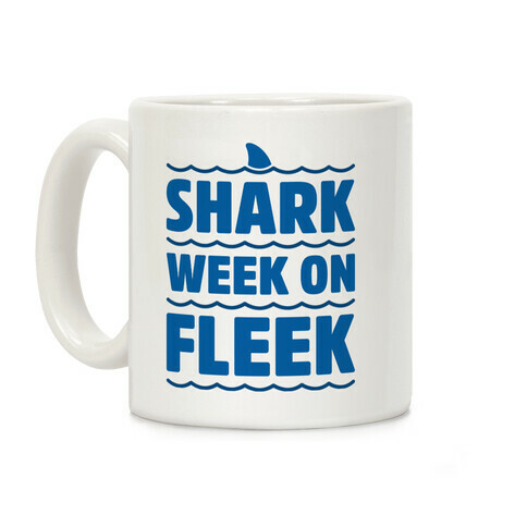 Shark Week On Fleek Coffee Mug