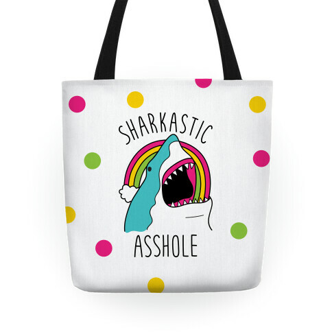 Sharkastic Asshole Tote