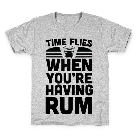 Time Flies When You're Having Rum Kids T-Shirt