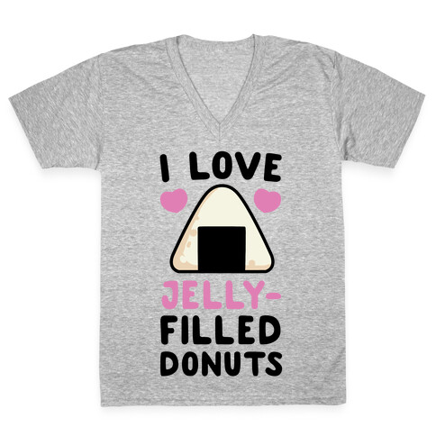 I Love Jelly-Filled Donuts - Onigiri V-Neck Tee Shirt