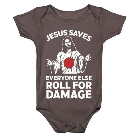 Jesus Saves Everyone Else Roll For Damage Baby One-Piece