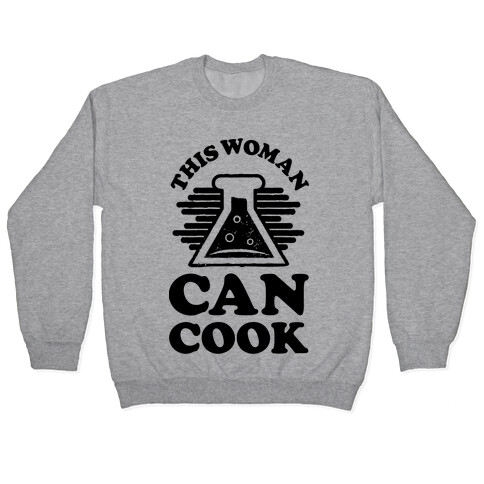 This Woman Knows How To Cook Pullover
