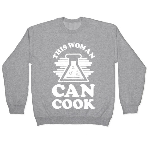 This Woman Knows How To Cook Pullover