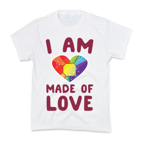 I Am Made of Love Kids T-Shirt