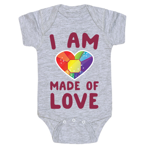 I Am Made of Love Baby One-Piece