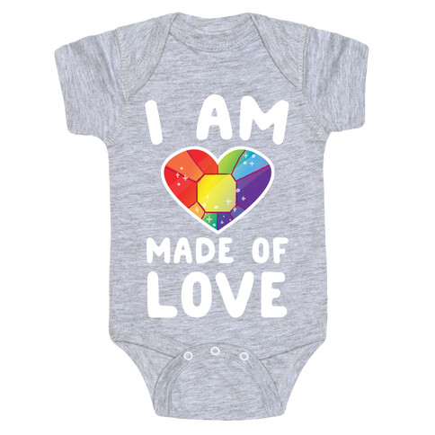 I Am Made of Love Baby One-Piece