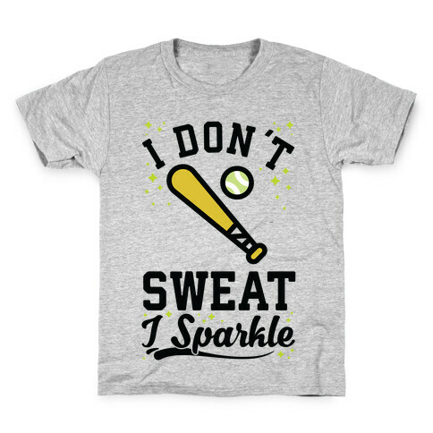 I Don't Sweat I Sparkle Softball Kids T-Shirt