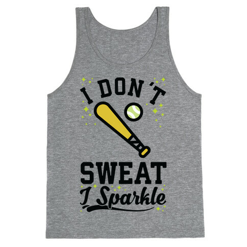 I Don't Sweat I Sparkle Softball Tank Top