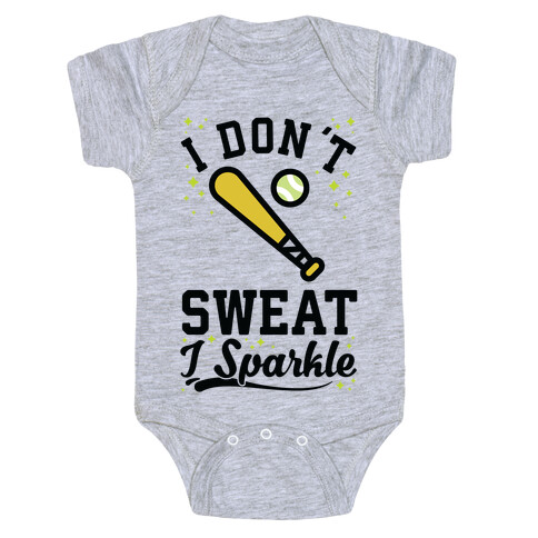 I Don't Sweat I Sparkle Softball Baby One-Piece