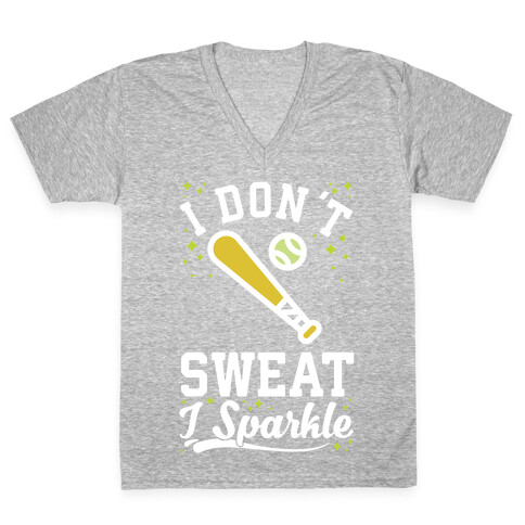 I Don't Sweat I Sparkle Softball V-Neck Tee Shirt