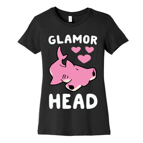 Glamor Head - Hammerhead Shark Womens T-Shirt