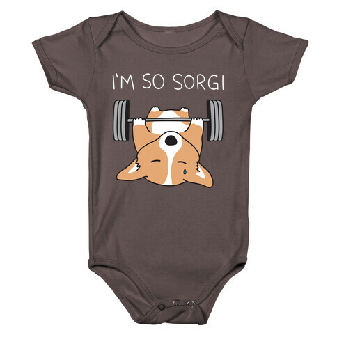 I'm So Sorgi Corgi Baby One-Piece