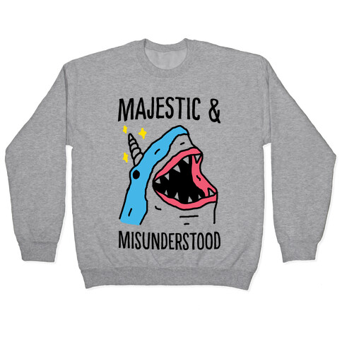 Majestic And Misunderstood Shark Pullover