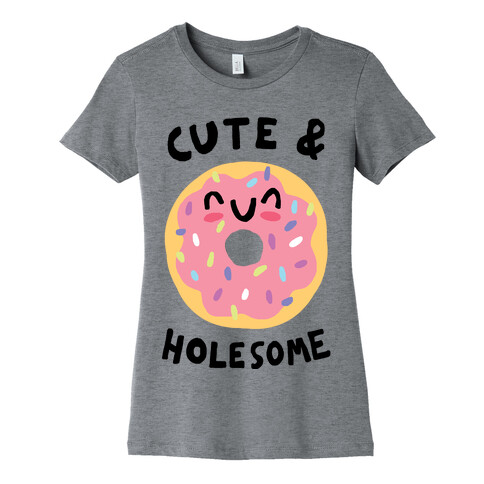 Cute And Holesome Donut Womens T-Shirt