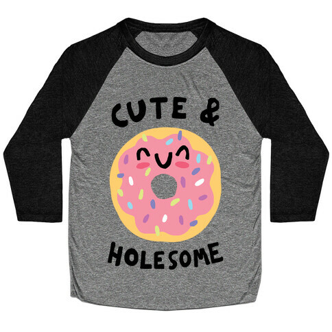 Cute And Holesome Donut Baseball Tee