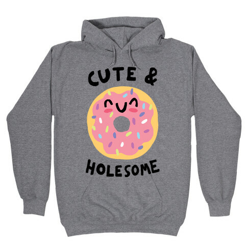 Cute And Holesome Donut Hooded Sweatshirt