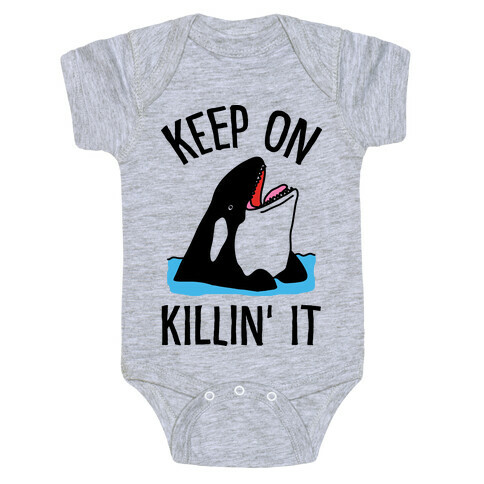 Keep On Killin' It Whale Baby One-Piece