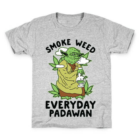 Smoke Weed Everyday Padawan Kids T-Shirt