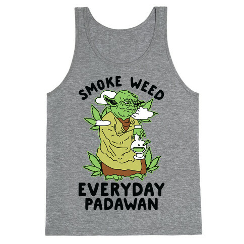 Smoke Weed Everyday Padawan Tank Top