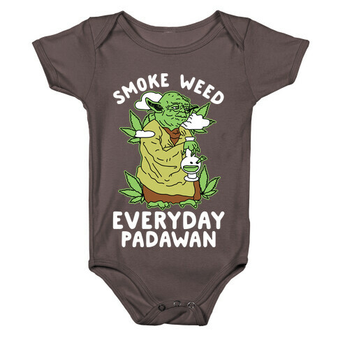 Smoke Weed Everyday Padawan Baby One-Piece
