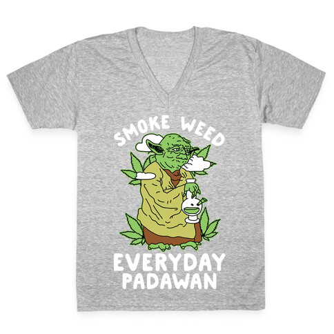 Smoke Weed Everyday Padawan V-Neck Tee Shirt