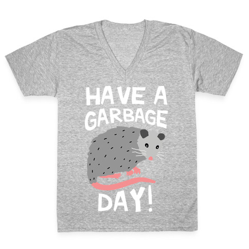 Have A Garbage Day Opossum  V-Neck Tee Shirt