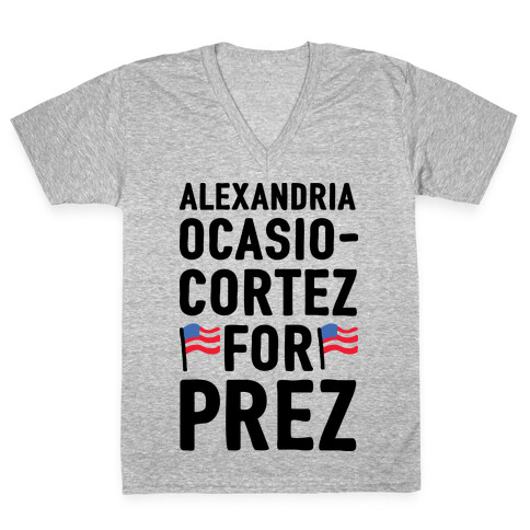 Alexandria Ocasio-Cortez For Prez V-Neck Tee Shirt