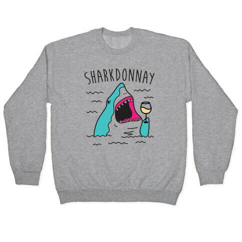Sharkdonnay Pullover