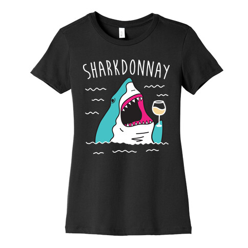 Sharkdonnay Womens T-Shirt