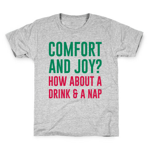 Comfort and Joy Kids T-Shirt