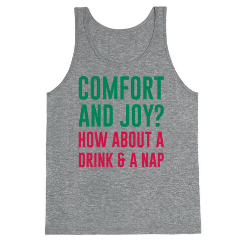 Comfort and Joy Tank Top