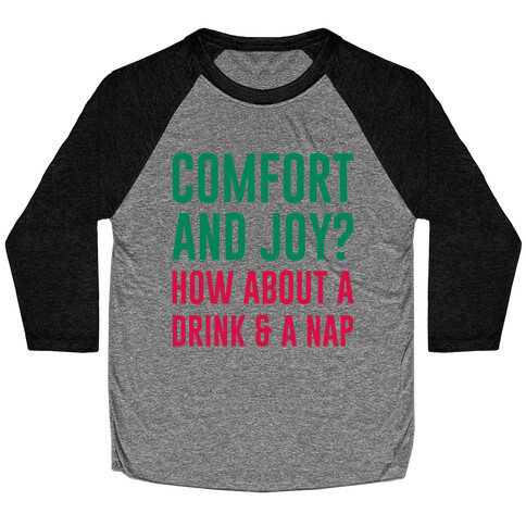 Comfort and Joy Baseball Tee