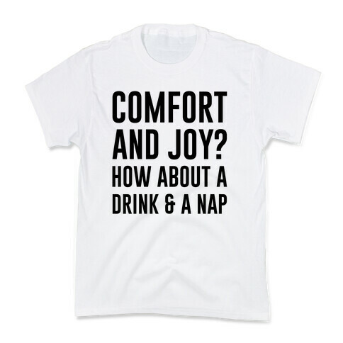 Comfort and Joy Kids T-Shirt