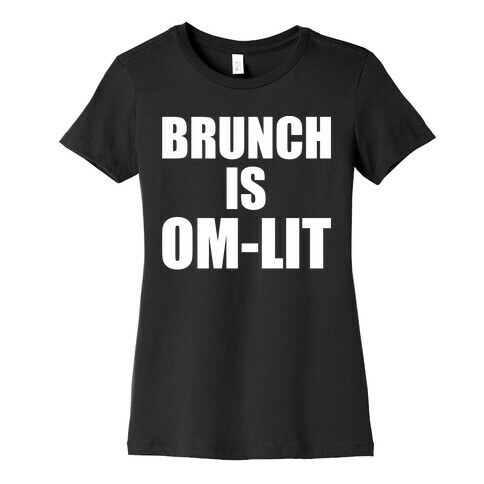 Brunch Is Om-Lit White Print Womens T-Shirt