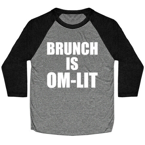 Brunch Is Om-Lit White Print Baseball Tee