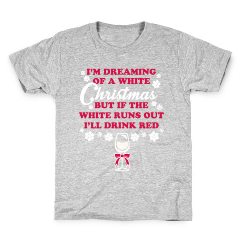 I'm Dreaming of A White Christmas Kids T-Shirt