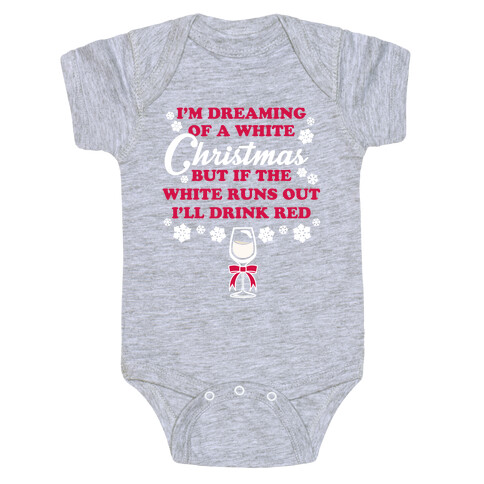 I'm Dreaming of A White Christmas Baby One-Piece