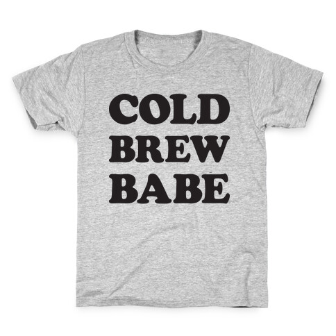 Cold Brew Babe Kids T-Shirt
