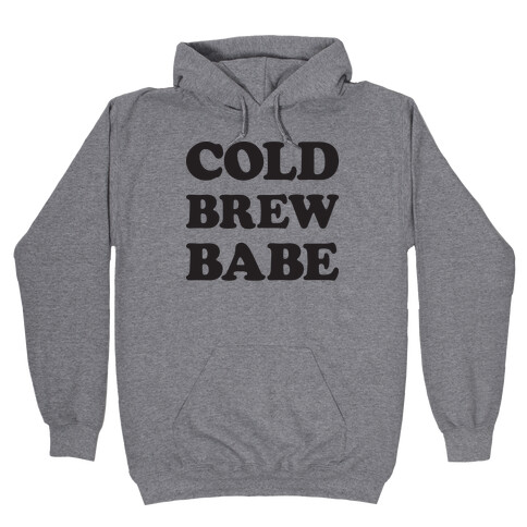Cold Brew Babe Hooded Sweatshirt