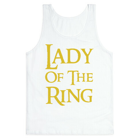 Lady of the Ring Tank Top