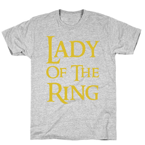 Lady of the Ring T-Shirt