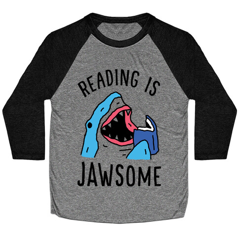Reading Is Jawsome Shark Baseball Tee