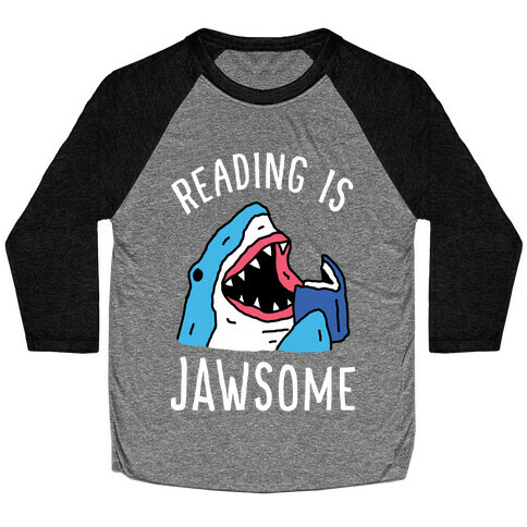 Reading Is Jawsome Shark Baseball Tee