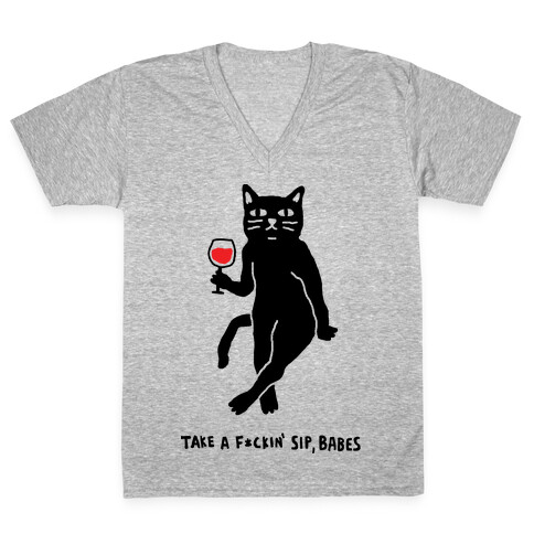 Take A F***in Sip Babes Cat V-Neck Tee Shirt