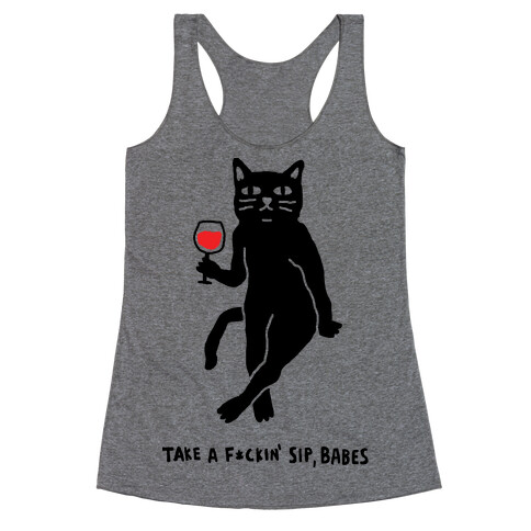 Take A F***in Sip Babes Cat Racerback Tank Top